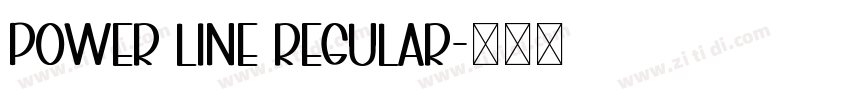 Power Line Regular字体转换
